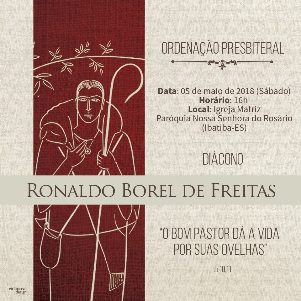 Ordenação Presbiteral Diácono Ronaldo Borel de Freitas - 05 de maio